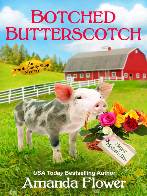 Title details for Botched Butterscotch by Amanda Flower - Wait list
